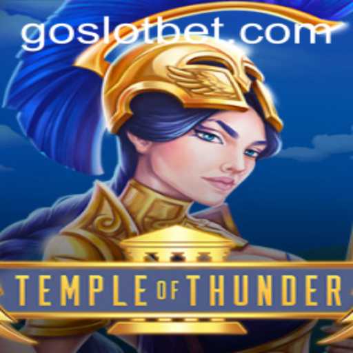 Exploring the Thrills of TempleofThunder: A Goslot Adventure